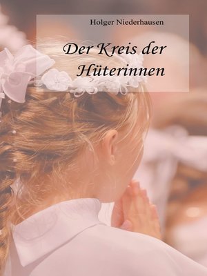 cover image of Der Kreis der Hüterinnen